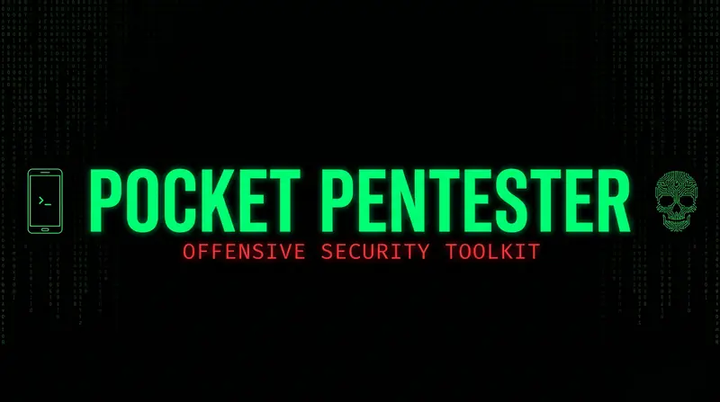 Pocket Pentester — A Native Offensive Security Toolkit That Fits in Your Pocket