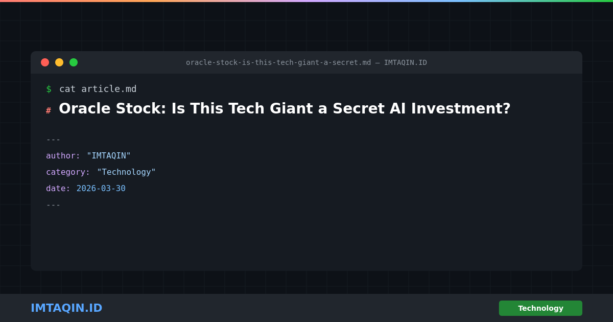 Oracle Stock: Is This Tech Giant a Secret AI Investment?