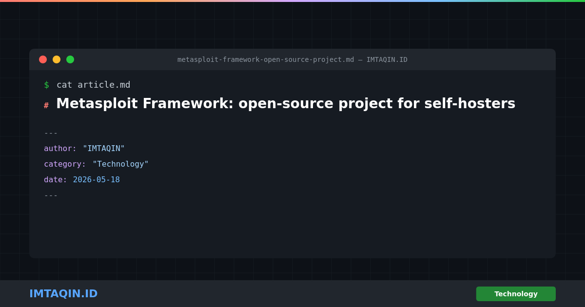 Metasploit Framework: open-source project for self-hosters