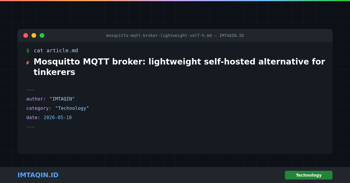 Mosquitto MQTT broker: lightweight self-hosted alternative for tinkerers