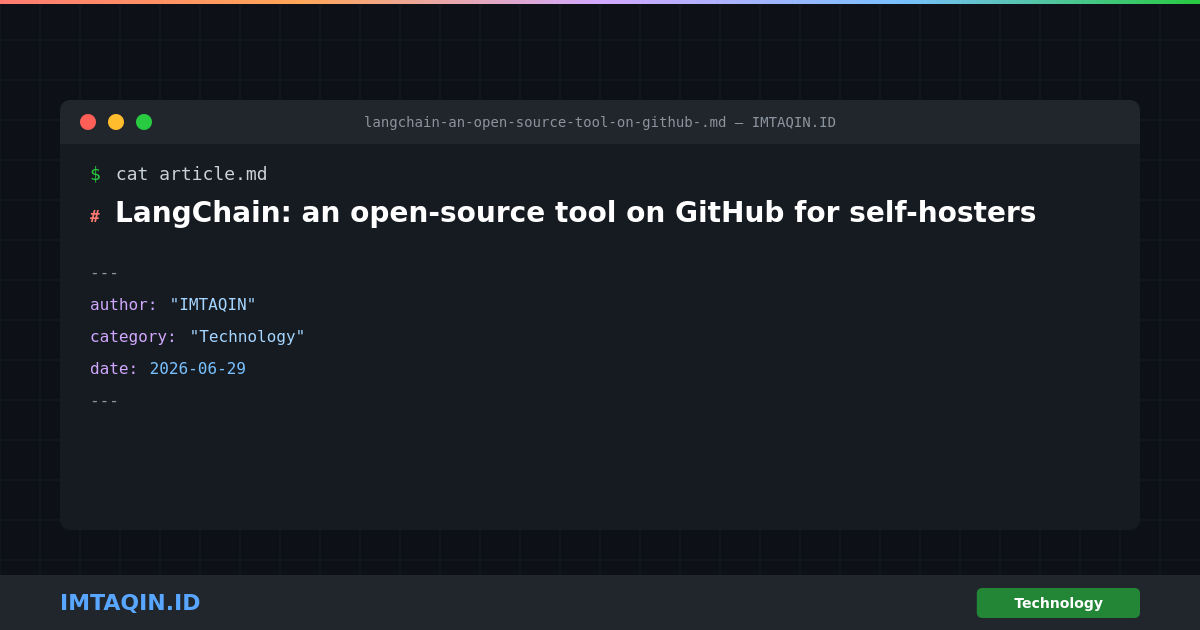 LangChain: an open-source tool on GitHub for self-hosters