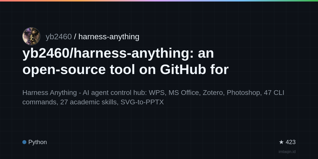 yb2460/harness-anything: an open-source tool on GitHub for self-hosters