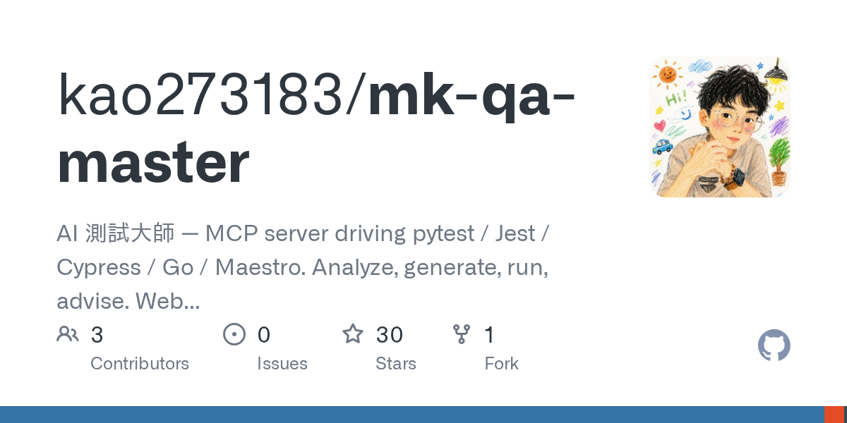 kao273183/mk-qa-master: <em>AI 測試大師 — your AI QA loop, from analyze to advise.</em>