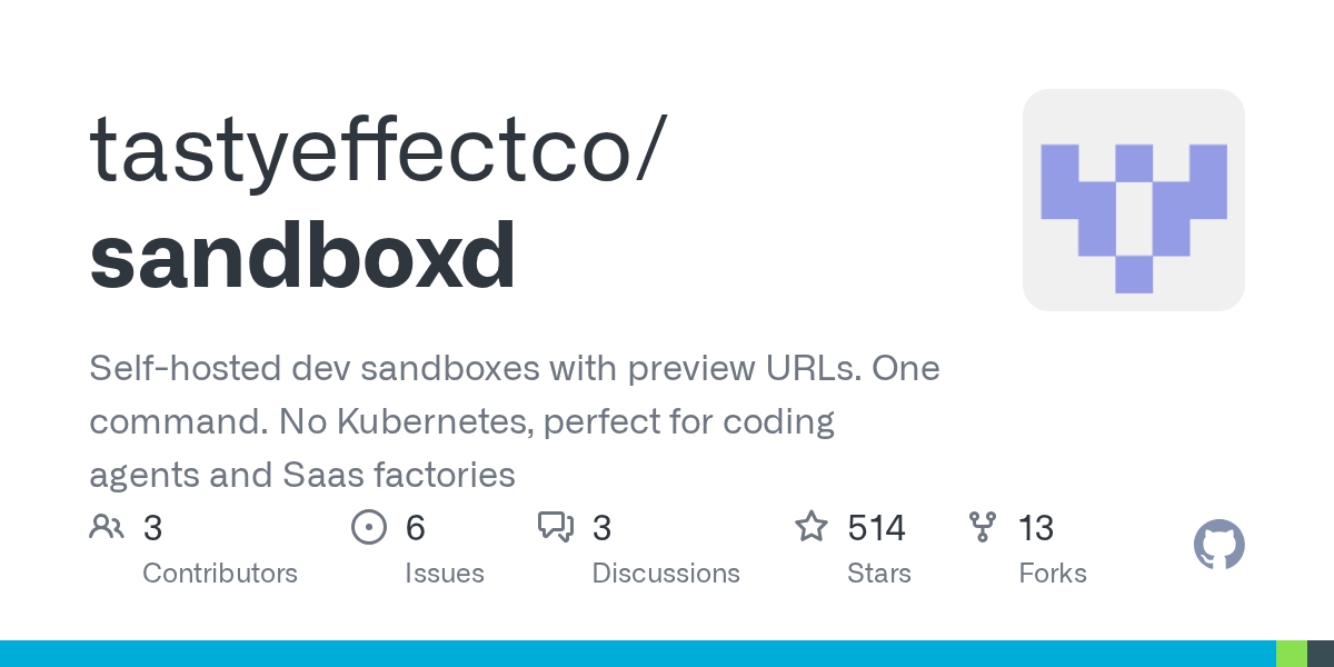 tastyeffectco/sandboxd: open-source utility for developers and tinkerers