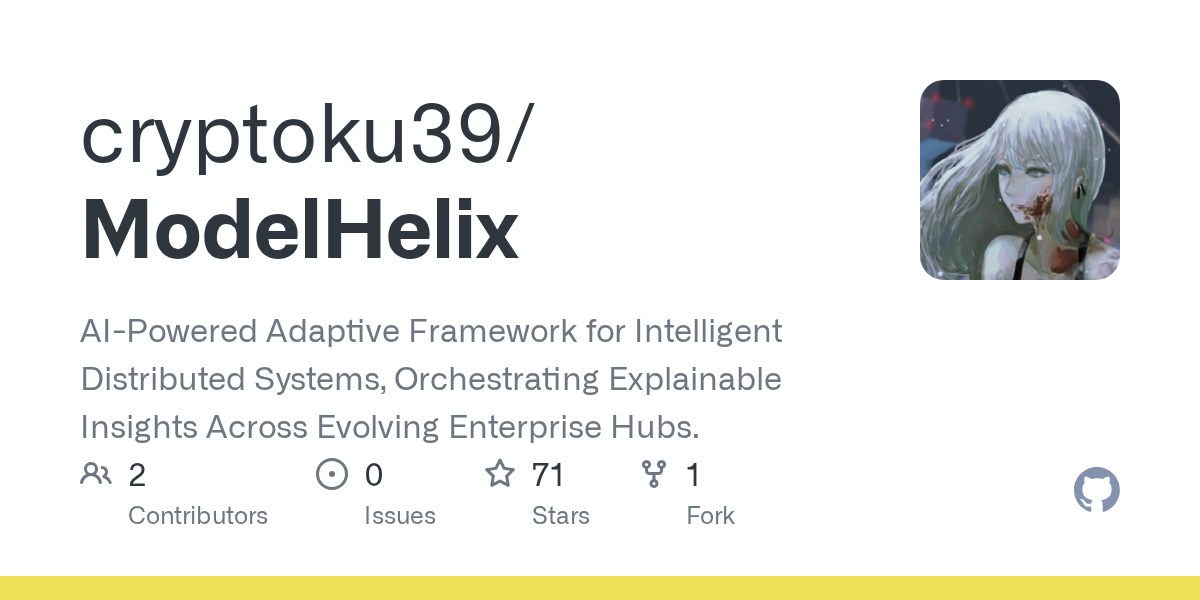 cryptoku39/ModelHelix: aI-Powered Adaptive Framework for Intelligent Distributed Systems