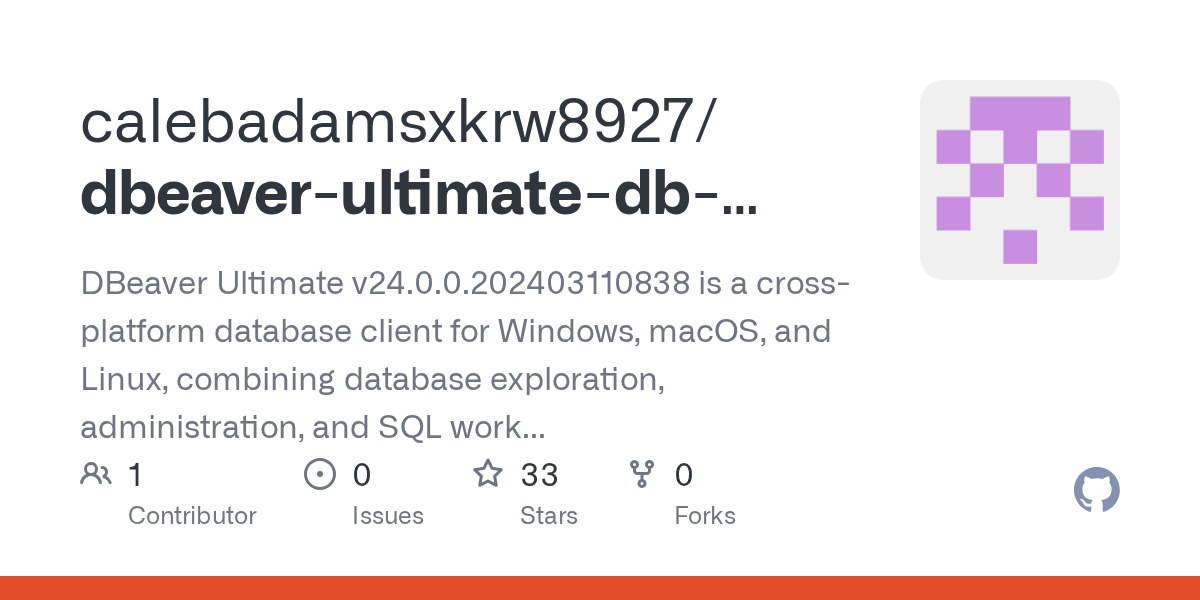 calebadamsxkrw8927/dbeaver-ultimate-db-manager: dBeaver Ultimate v24.0.0.202403110838 - Database Management