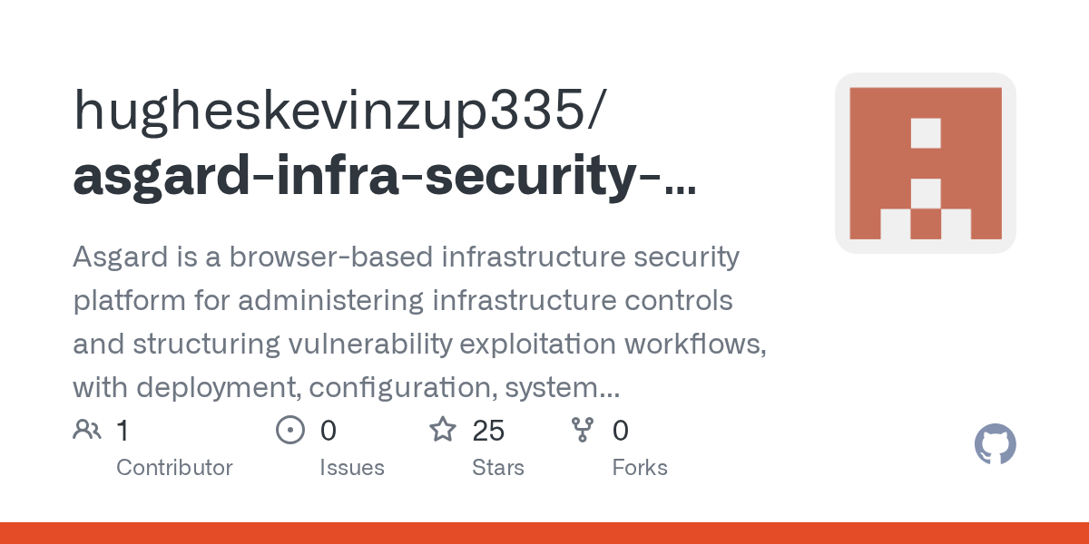 hugheskevinzup335/asgard-infra-security-hub: asgard - Infrastructure Security Platform 2026