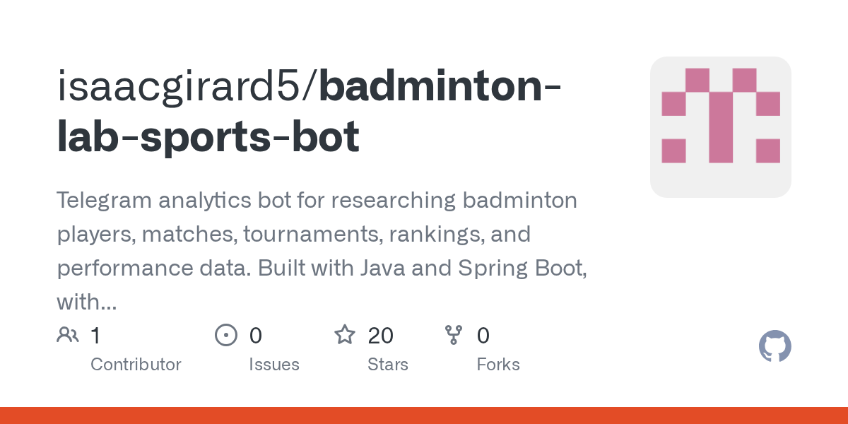 isaacgirard5/badminton-lab-sports-bot: badminton LAB Telegram Bot - Sports Analytics Telegram Bot 2026