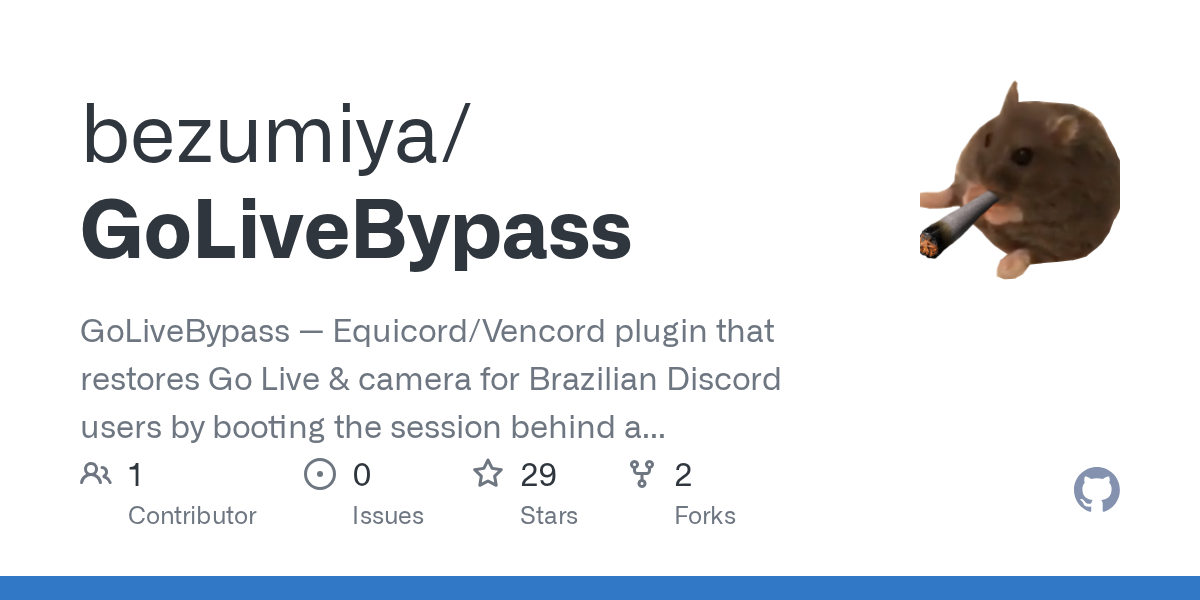 bezumiya/GoLiveBypass: bypass do Go Live no Discord (Brasil)