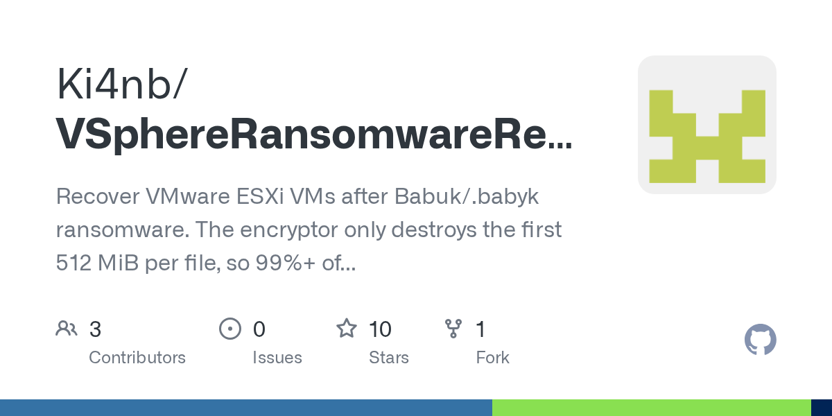 Ki4nb/VSphereRansomwareRecovery: getting your data back after Babuk-family ransomware hits ESXi
