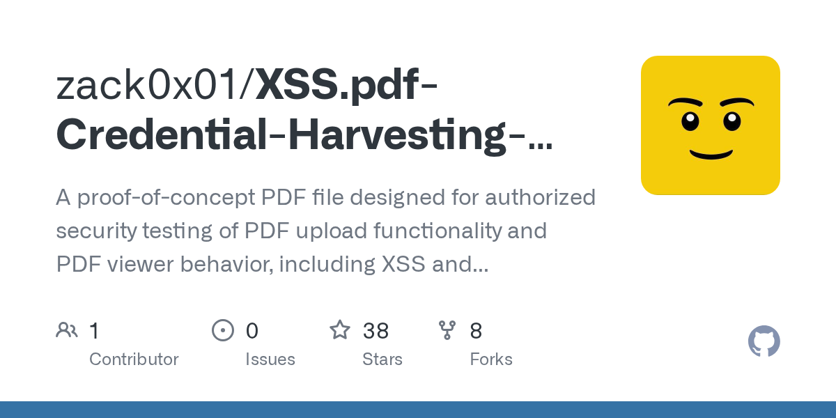 zack0x01/XSS.pdf-Credential-Harvesting-PDF: pDF-XSS PoC (credential theft via PDF form submission)
