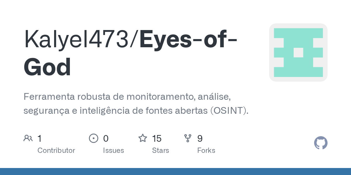 Kalyel473/Eyes-of-God: 👁 Olho de Deus OSSINT Edition