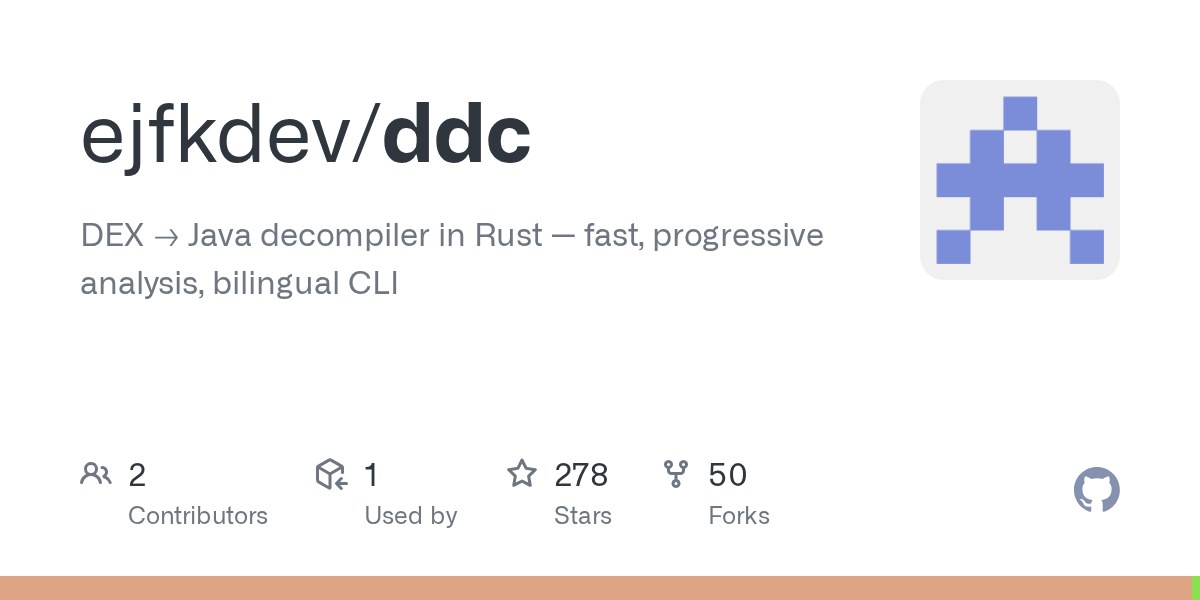 ejfkdev/ddc: dEX → Java decompiler in Rust