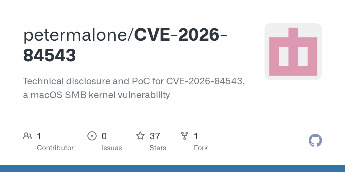 petermalone/CVE-2026-84543: a remote kernel vulnerability in macOS SMBFS