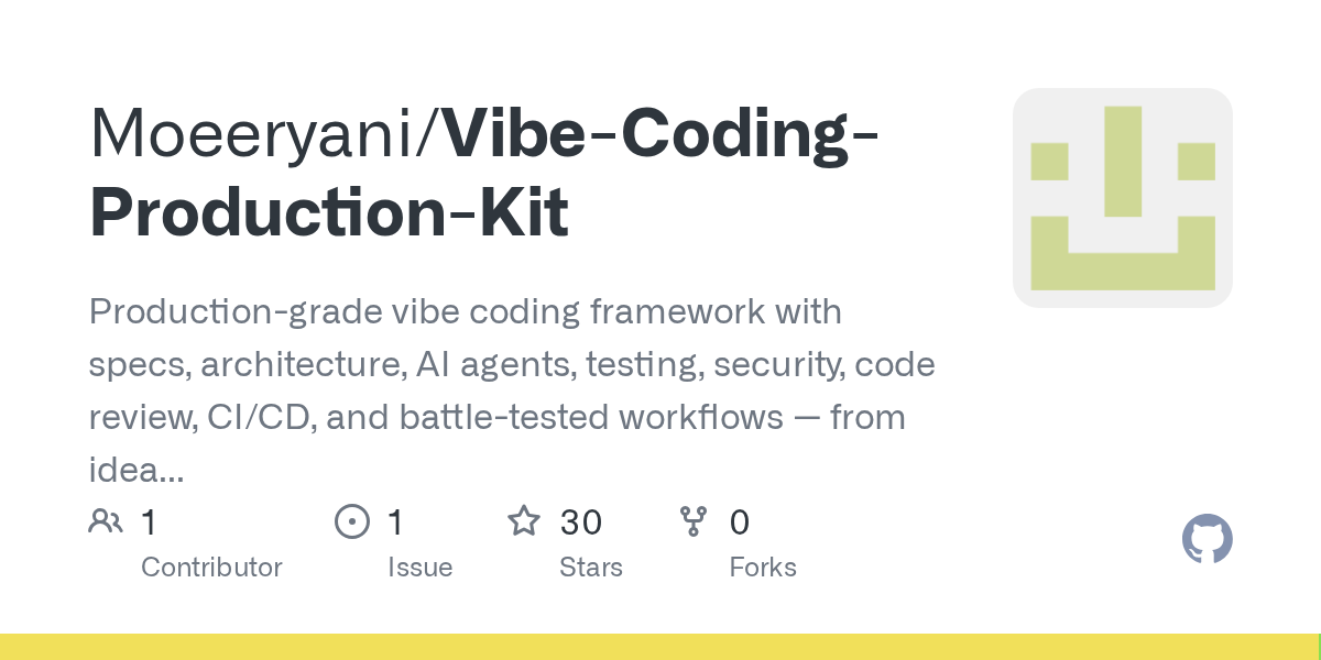 Moeeryani/Vibe-Coding-Production-Kit: it is model-agnostic and works with tools such as Codex, Claude Code