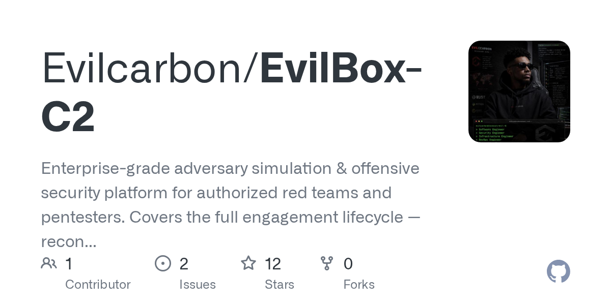 Evilcarbon/EvilBox-C2: Unified Adversary Emulation and Offensive Security Platform