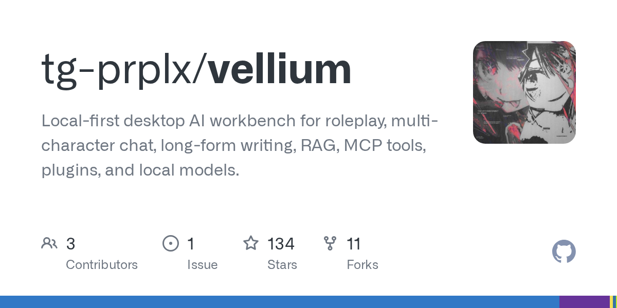 tg-prplx/vellium: local-first desktop workbench for AI chat, character roleplay, live voice conversations